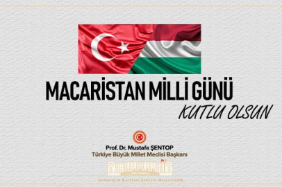 TBMM'den Macaristan'ın milli gününe mektup