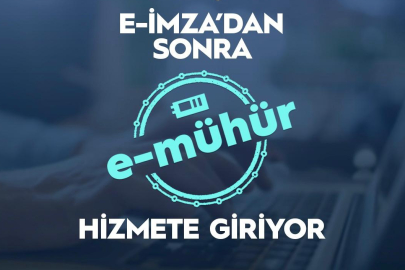 e-imza'dan sonra 'e-mühür' yolda