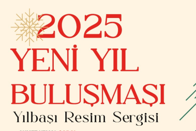 2025 Yeni Yıl Buluşması karma sergisi 4 Ocak’ta sanatseverlerle buluşuyor